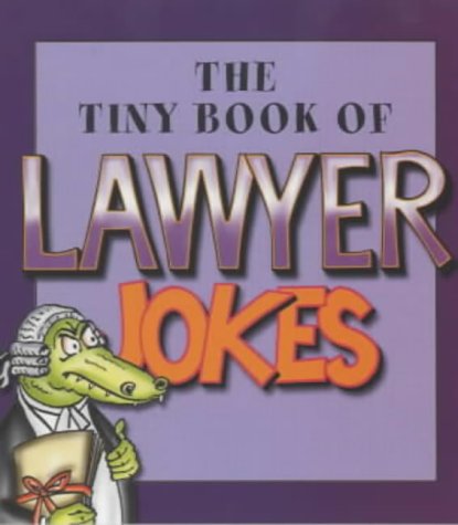 Book The Tiny Book Of Lawyer Jokes free