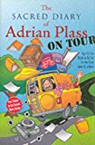 Book The Sacred Diary of Adrian Plass, on Tour: Age Far Too Much to Be Put on the Fro free