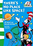 Book There's No Place Like Space! (The Cat in the Hat's Learning Library) free