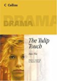 Book The Tulip Touch (Collins Drama) free