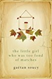 Book The Little Girl Who Was Too Fond Of Matches free