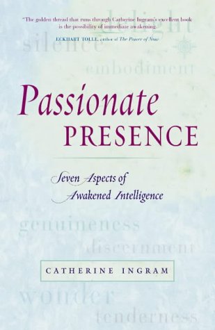 Book Passionate Presence : Seven Qualities of Awakened Awareness free