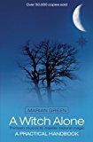 Book A Witch Alone: Thirteen moons to master natural magic free