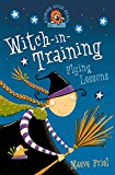 Book Flying Lessons (Witch-in-Training, Book 1) free