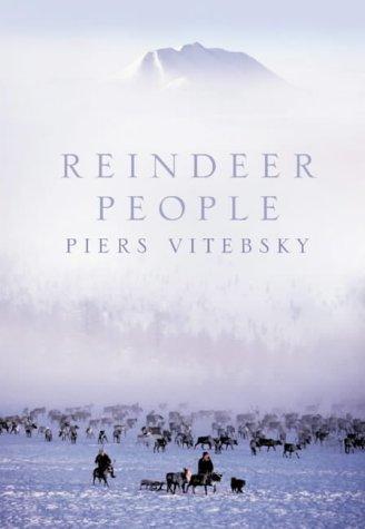 Book Reindeer People : Living With Animals and Spirits in Siberia free Book Reindeer People : Living With Animals and Spirits in Siberia free
