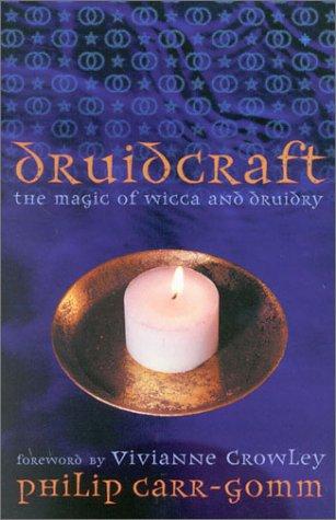 Book Druidcraft: The Magic of Wicca and Druidry free