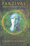 Book Parzival and the Stone From Heaven: A Grail Romance Retold For Our Time free