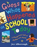 Book Guess What Happened at School Today free