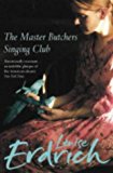 Book Master Butcher's Singing Club free