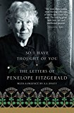Book So I Have Thought of You: The Letters of Penelope Fitzgerald free