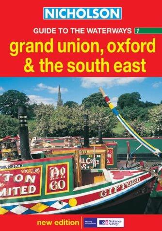 Book Nicholson Guide to the Waterways 1: Grand Union, Oxford & the South East (Waterways Guides) free