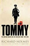 Book Tommy: The British Soldier on the Western Front 1914-1918 free