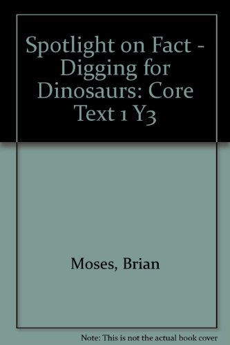 Book Digging for Dinosaurs (Spotlight on Fact) free