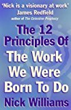 Book The 12 Principles of the Work We Were Born to Do free