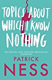Book Topics About Which I Know Nothing free