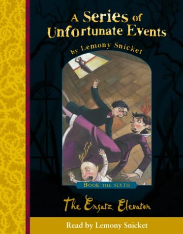 Book The Ersatz Elevator (Series of Unfortunate Events) free