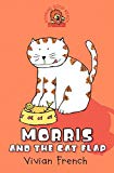 Book Morris and the Cat Flap (Roaring Good Reads) free