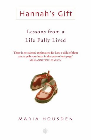 Book Hannah's Gift: Lessons from a Life Fully Lived free