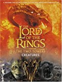 Book THE LORD OF THE RINGS - THE TWO TOWERS CREATURES GUIDE free