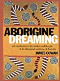 Book Aborigine Dreaming: An Introduction to the Wisdom and Magic of the Aboriginal Traditions free