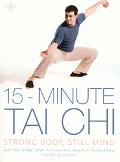 Book 15-Minute Tai Chi: Strong Body, Still Mind (15 Minute) free