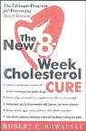Book The New 8-Week Cholesterol Cure: The Ultimate Program for Preventing Heart Disease free