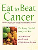 Book Cancer: A Nutritional Guide with 40 Delicious Recipes (Eat to Beat) free