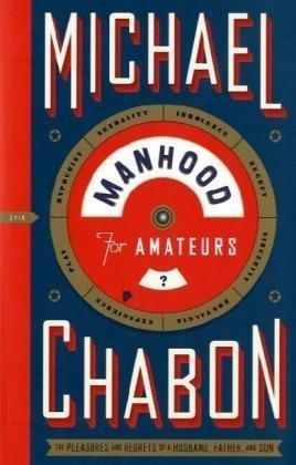 Book Manhood for Amateurs free