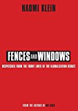 Book Fences and Windows : Dispatches from the Frontlines of the Globalization Debate free