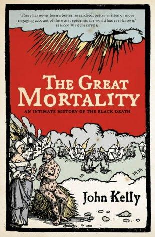 Book Great Mortality : An Intimate History of the Black Death free