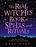 Book The Real Witches Book of Spells and Rituals free