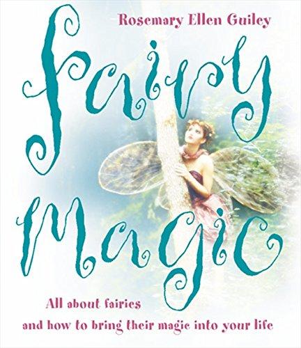Book Fairy Magic: All about fairies and how to bring their magic into your life free