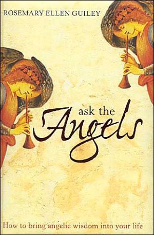 Book Ask the Angels: How to Bring Angelic Wisdom into Your Life free