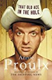 Book That Old Ace in the Hole 1ST Edition free