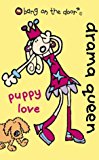 Book Puppy Love (Drama Queen, Book 1) free
