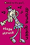 Book Stage Struck (Drama Queen, Book 2) free