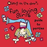 Book Fun-loving Girl's Guide to Parties free