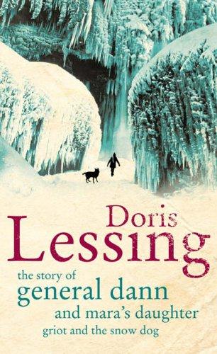 Book The Story of General Dann and Mara's Daughter, Griot and the Snow Dog free