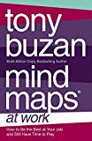Book Mind Maps at Work: How to be the best at work and still have time to play free