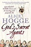 Book God’s Secret Agents: Queen Elizabeth's Forbidden Priests and the Hatching of the Gunpowder Plot free
