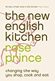 Book The New English Kitchen: Changing the Way You Shop, Cook and Eat free