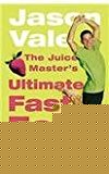 Book The Juice Master's Ultimate Fast Food: Discover the Power of Raw Juice free