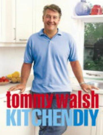 Book Tommy Walsh Kitchen Diy free