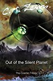 Book Out of the Silent Planet (Cosmic Trilogy) free