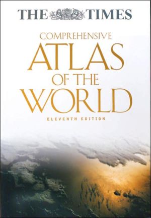 Book Times Comprehensive Atlas of the World, Eleventh Edition (TIMES ATLAS OF THE WORLD COMPREHENSIVE EDITION) free