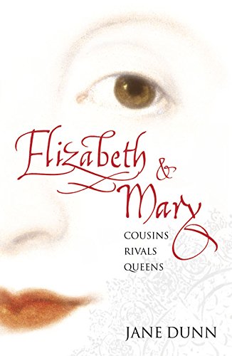 Book Elizabeth and Mary : Cousins, Rivals, Queens free
