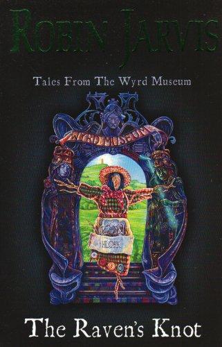 Book The Raven's Knot (Tales from the Wyrd Museum) free