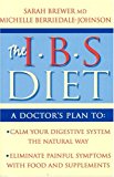 Book The IBS Diet: Reduce Pain and Improve Disgestion the Natural Way free
