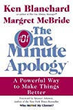 Book The One Minute Apology: A Powerful Way to Make Things Better free