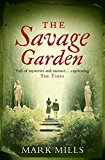 Book The Savage Garden: The Seeds of Sin Were Planted Long Ago… free